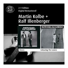 Martin Kolbe & Ralf Illenberger - Waves + Colouring The Leaves (Special Price) EU수입반, 2CD