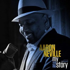 AARON NEVILLE - MY TRUE STORY EU수입반, 1CD