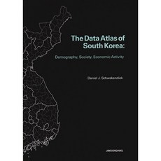 The Data Atlas of South Korea:Demography Society Economic, 지문당, Daniel J. Schwekendiek 저