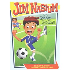 Jim Nasium Is a Soccer Goofball Stone Arch Books