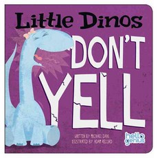 Little Dinos Don't Yell Picture Window Books