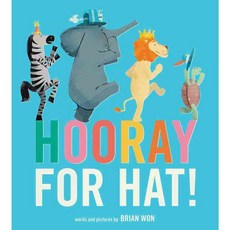 Hooray for Hat! Harcourt Childrens Books, Houghton Mifflin