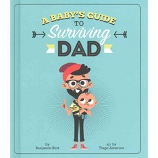 A Baby's Guide to Surviving Dad Capstone Pr Inc, Capstone Young Readers