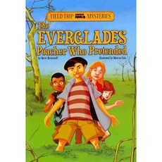 The Everglades Poacher Who Pretended Stone Arch Books