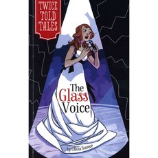 The Glass Voice Stone Arch Books