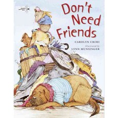 Don't Need Friends Dragonfly, Dragonfly Books