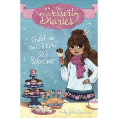 Gabi and the Great Big Bakeover Stone Arch Books