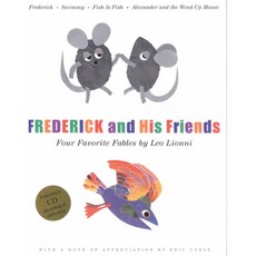 Frederick and His Friends Alfred a Knopf Inc, Alfred A. Knopf Books for Young Readers