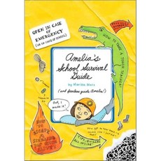 Amelia's School Survival Guide Simon & Schuster Books for Young Readers, Simon & Schuster/Paula Wiseman Books