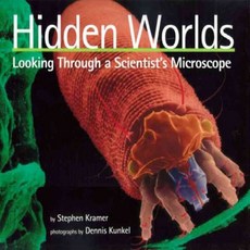 Hidden Worlds: Looking Through a Scientist's Microscope Houghton Mifflin Harcourt