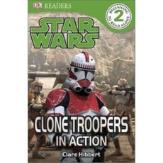 Clone Troopers in Action Dk Pub, DK Publishing (Dorling Kindersley)