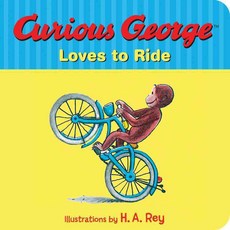 Curious George Loves to Ride Houghton Mifflin Harcourt