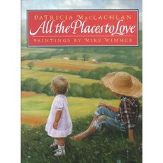 All the Places to Love Harpercollins Childrens Books