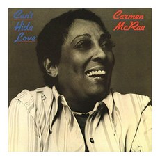 Carmen McRae - Can't Hide Love 일본수입반, 1CD