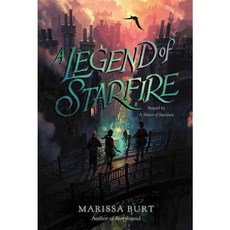 A Legend of Starfire Harpercollins Childrens Books