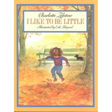 I Like to Be Little Harpercollins Childrens Books