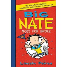 Big Nate Goes for Broke Harpercollins Childrens Books Reprint edition