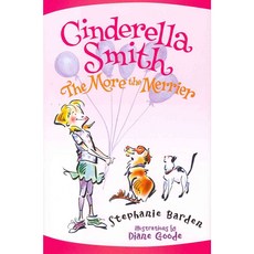 Cinderella Smith The More the Merrier Harpercollins Childrens Books
