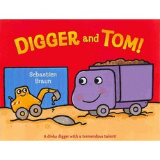Digger and Tom! Harpercollins Childrens Books
