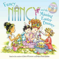Fancy Nancy and the Missing Easter Bunny Harperfestival, HarperCollins