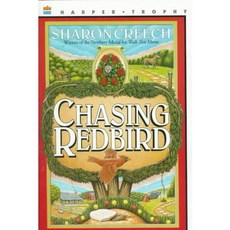 Chasing Redbird Harpercollins Childrens Books