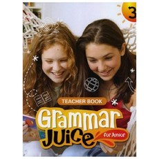 Grammar Juice for Junior. 3: Teacher Book, 이퍼블릭(E PUBLIC)