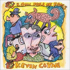 Kevin Coyne - Room Full Of Fools EU수입반, 1CD