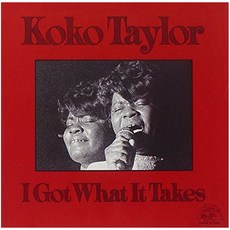 Koko Taylor - I Got What It Takes 미국수입반, 1CD