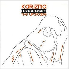 Karizma - A Mind Of It Own V2.0 - 升級版 EU수입반, 1CD