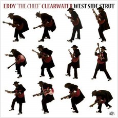Eddy Clearwater - West Side Strut 미국수입반, 1CD