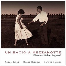 PAOLO BIRRO TRIO - UN BACIO A MEZZANOTTE EU수입반, 1CD