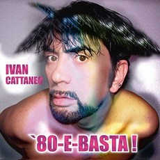 AZZURRA 伊凡卡塔內奧 - 80-E-巴斯塔！歐盟進口集團, 1CD