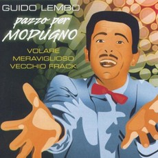 GUIDO LEMBO - PAZZO PER MODUGNO EU수입반, 1CD