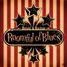 鱷魚 Roomful Of Blues - Raisin' A Ruckus US수입반, 1CD