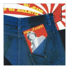 NINO D`ANGELO - NU JEANS E`NA MAGLIETTA 유럽수입반, 1CD