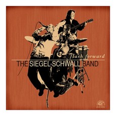 Siegel-Schwall Band - Flash Forward 미국수입반, 1CD