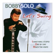 AZZURRA BOBBY SOLO - LET`S SWING 歐洲進口艙, 1CD