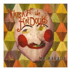 Taraf De Haidouks - Maskarada 유럽수입반, 1CD