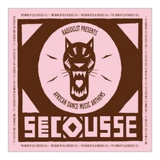Radioclit - Secousee ： African Dance Music Anthems 歐洲進口版, 1CD
