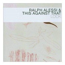 Ralph Alessi & This Against That - Look 유럽kg, 1CD