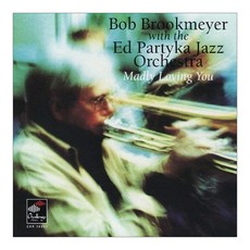 Bob Brookmeyer - 瘋狂地愛你 유럽수입반, 1CD