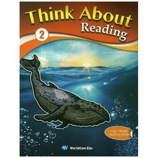 Think About Reading. 2, WorldCom Edu