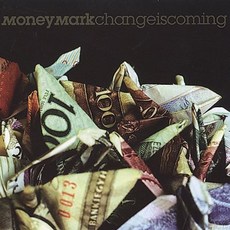 Money Mark - Change Is Coming 미국수입반, 1CD