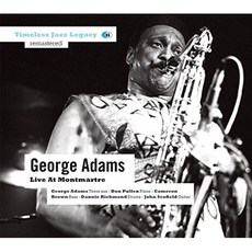 George Adams - Live at Montmartre (Digital Remaster) EU수입반, 1CD