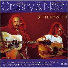 David Crosby & Graham Nash - Bitersweet 유럽수입반, 1CD