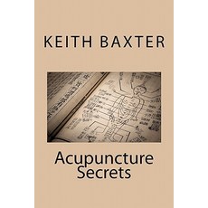 Acupuncture Secrets Paperback Createspace Independent Publishing Platform, Addison-Wesley Professional