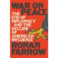 노튼앤컴퍼니 War on Peace: The End of Diplomacy and the Decline of American Influence Hardcover, Meteoor Books