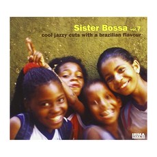 VARIOUS - SISTER BOSSA VOL.7/帶有巴西風味的酷爵士剪輯 유럽수입반, 1CD