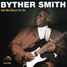 Byther Smith - Got No Place To Go 영국수입반, 1CD