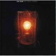 TIN STAR - THE THRILL KISSER 歐洲進口艙, 1CD